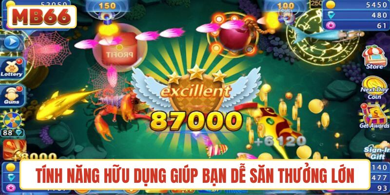 Tính năng hữu dụng giúp bạn dễ săn thưởng lớn